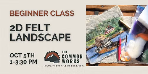 Beginner 2D Felt Landscape Workshop, Cochrane