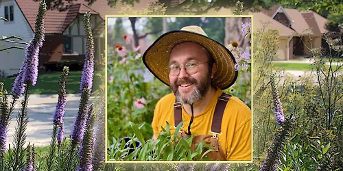 FREE SPEAKER SERIES: Planting with Purpose, Native Plants