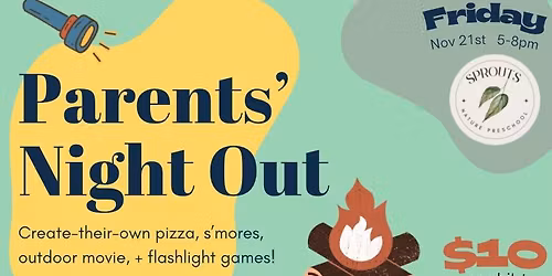Parents\u2019 Night Out at Sprouts \ud83c\udf31