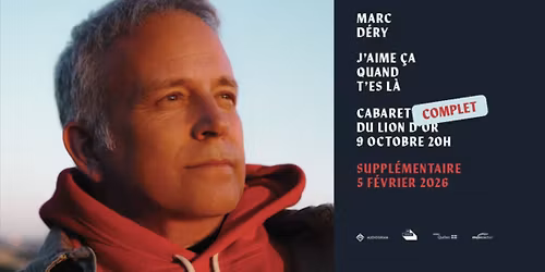 Marc D\u00e9ry - J'aime \u00e7a quand t'es l\u00e0 - SUPPL\u00c9MENTAIRE