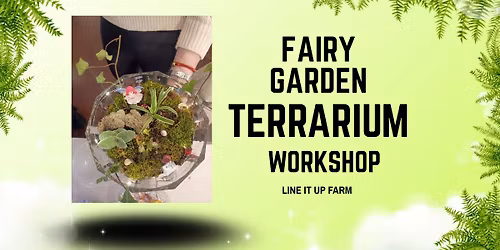Fairy Garden Terrarium Workshop