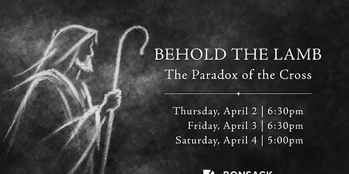 Behold the Lamb: The Paradox of the Cross