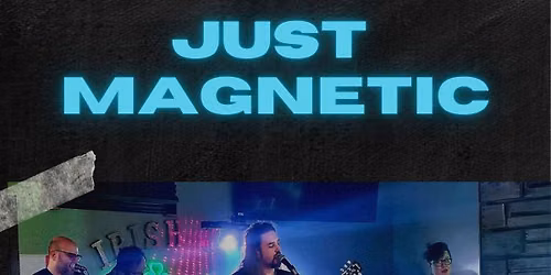 Just Magnetic 