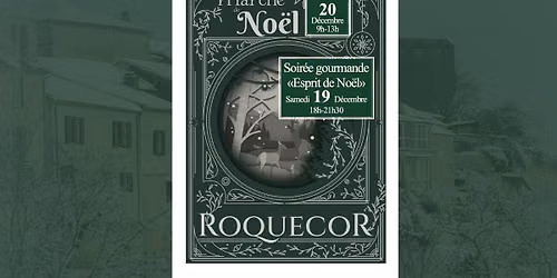 Soir\u00e9e gourmande "esprit de No\u00ebl "\u00e0  Roquecor