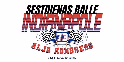 73. ALJA Kongress Balle - Indianapol\u0113