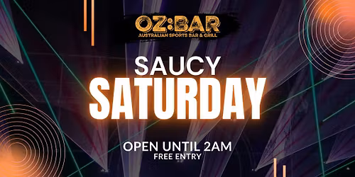 SAUCY Saturday | OZ:BAR | 21.03.26