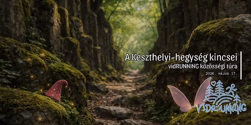 A Keszthelyi-hegys\u00e9g kincsei - vidRUNNING k\u00f6z\u00f6ss\u00e9gi t\u00fara