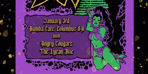 Cadaver Dogs * The Lycan Bite * Angry Cougars