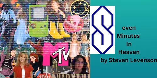 Auditions for Seven Minutes In Heaven by Steven Levenson