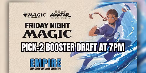 \ud83e\ude83FNM Booster Draft \u2013 Avatar: The Last Airbender at Empire Games \ud83e\udead