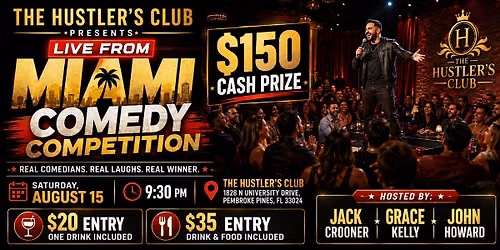 Live From Miami Comedy Competition - $150 Cash Prize + Free Drink