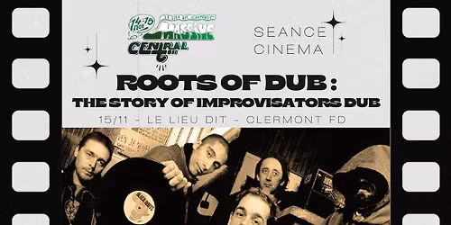 Projection : Roots Of French Dub : Story Of Improvisators Dub - Massive Central 2