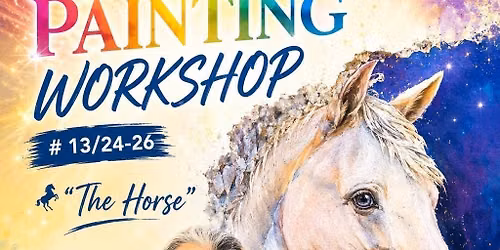 PAINTING WORKSHOP: \u201cThe Horse"