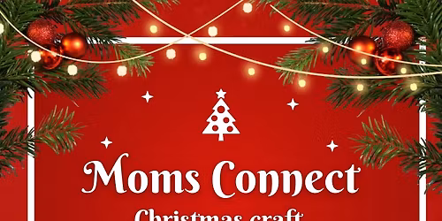 Moms Connect December 4, 2025