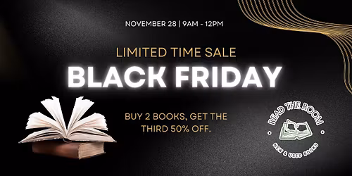 \ud83d\udcda Black Friday Book Sale at Read the Room!