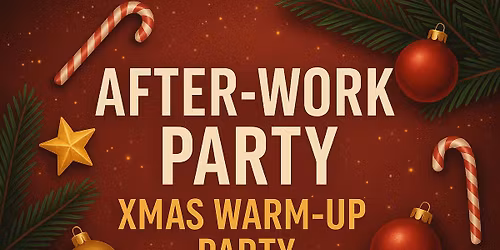 After-Work-Party I Xmas-Warm-up Party I Die beste Weihnachtsparty in Berlin