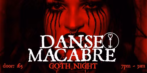 Danse Macabre - Goth Night