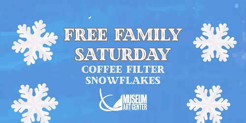 Free Family Saturday: Coffee Filter Snowflakes
