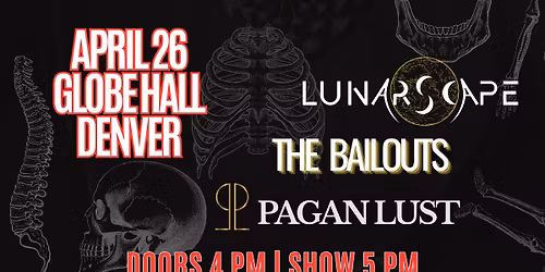 Pagan Lust w\/ The Bailouts + LunarScape 