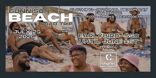 COURAGE: Gunnison Beach Road Trip