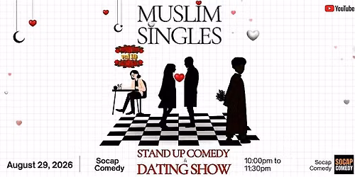 MUSLIM SINGLES COMEDY & DATING SHOW VOL.10