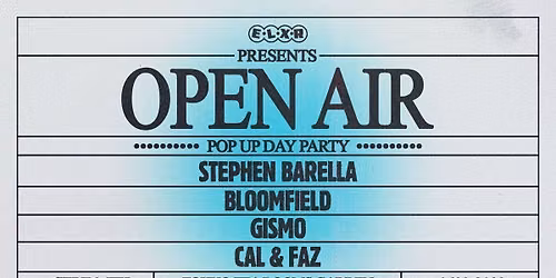 ELXR Presents - Open Air Day Party