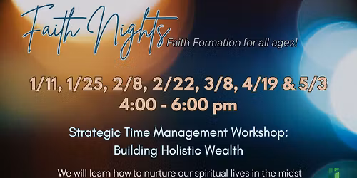 Faith Nights - Faith Formation for All ages!