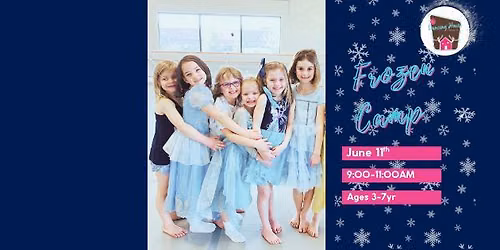 Frozen Dance Camp ages 3-7yr. Thursday, June 11th 9-11am