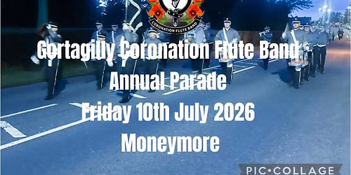 Gortagilly Coronation Flute band parade 10 July ,2026