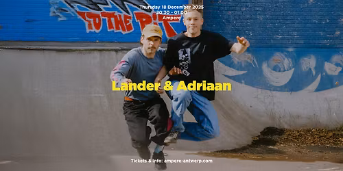 Lander & Adriaan live at Ampere
