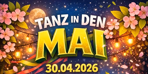 \ud83c\udf38\ud83d\udd25 Tanz in den Mai im Sch\u00fctzeneck \ud83d\udd25\ud83c\udf38 ALLE Shots nur 1,00\u20ac \ud83e\udd43\ud83e\udd43