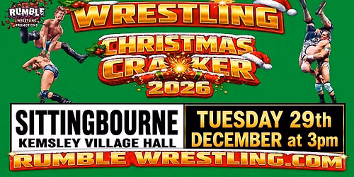 Rumble Wrestling's Christmas Cracker 2026 in Sittingbourne 