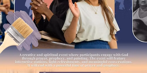 Prayer, Prophecy, & Paint Party
