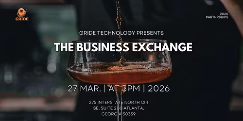 GRIDE PRESENTS: THE BUSINESS EXCHANGE