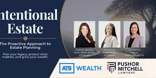 Intentional Estate: The Proactive Approach to Estate Planning