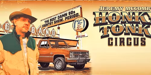 #1 90's Country Experience - Honky Tonk Circus