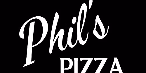 \ud83c\udf55 PHIL\u2019S PIZZAS POP-UP DATES \ud83c\udf55