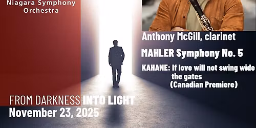 From Darkness Into Light: Mahler and Anthony McGill