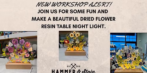 New Dried Flower Resin Table Night Light Workshop!