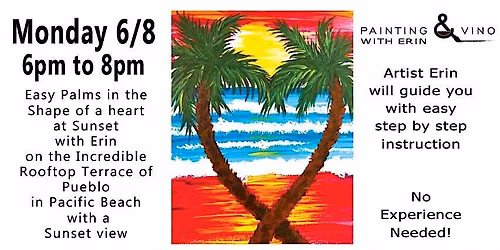 Palm Heart Paint Night at Pueblo Pacific Beach with Erin