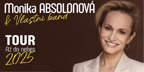 Monika Absolonov\u00e1 a Vlastn\u00ed band \/ Brno