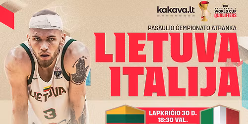 Lietuva - Italija | Pasaulio \u010dempionato atranka