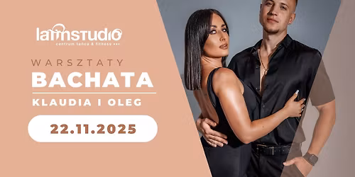 \ud83d\udc83Warsztaty\ud83d\udd7a- BACHATA - Klaudia&Oleg