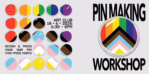 PIN MAKING WORKSHOP - Heal Pride 2026