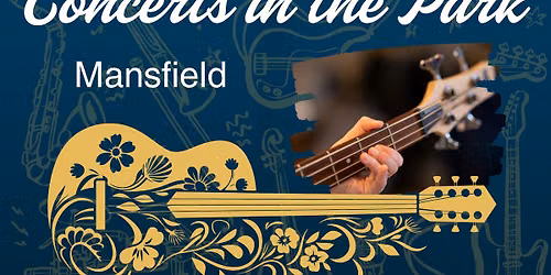 Concerts in the Park - Mansfield (Folk)