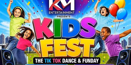 Kids Fest - Tik Tok Dance & Funday Day 1