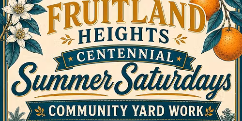 Centennial Summer Saturdays: Community Yard Work - July 11-Aug 22 8-9:30am