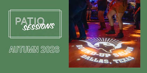 Patio Sessions: The Round-Up Saloon (FREE!)