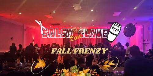 \ud83c\udf42\ud83c\udf41Salsa Con Clave FALL FRENZY \ud83c\udf41\ud83c\udf42
