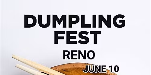 Dumpling Fest Reno